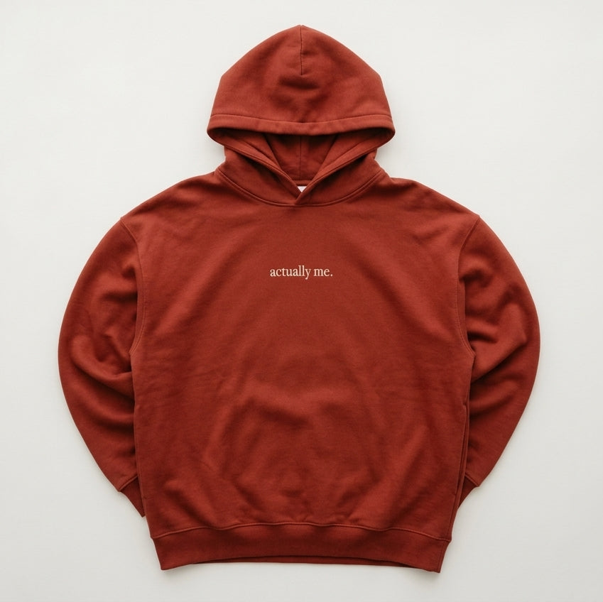 Actually Me Hoodie