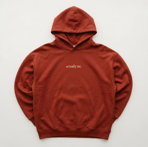 Actually Me Hoodie
